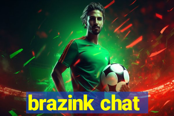 brazink chat